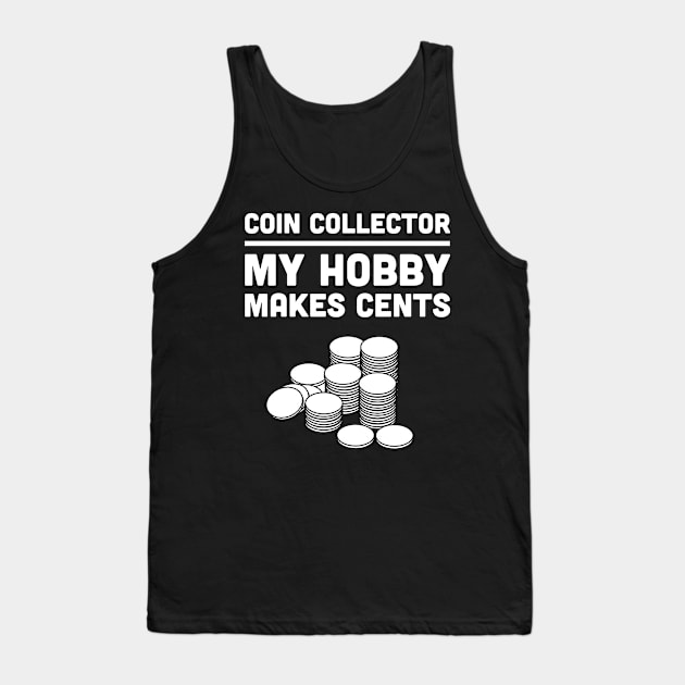 Funny Coin Collecting Design Tank Top by MeatMan